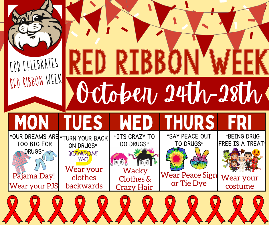 CDR celebrates Red Ribbon Week [October 24th - 28th] Looking forward to the following Dress Up Days  Next Week